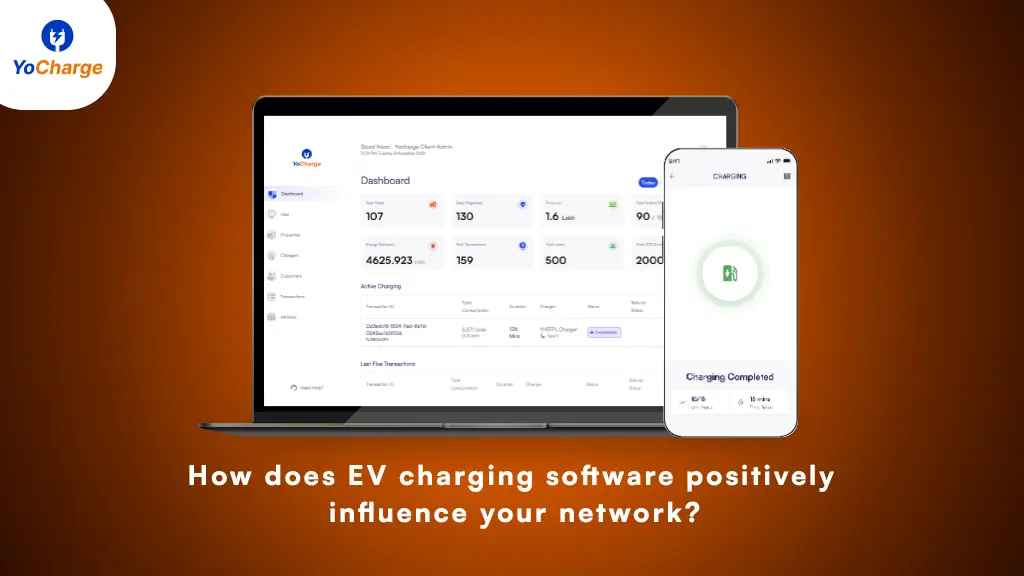 How Does EV Charging Software Positively Influence your Network?