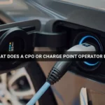 What Does a Charge Point Operator or CPO Do? - YoCharge