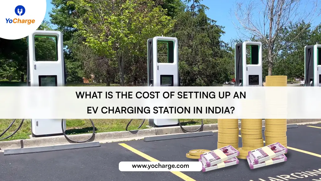 cost of Setting up EV Charging Station in India