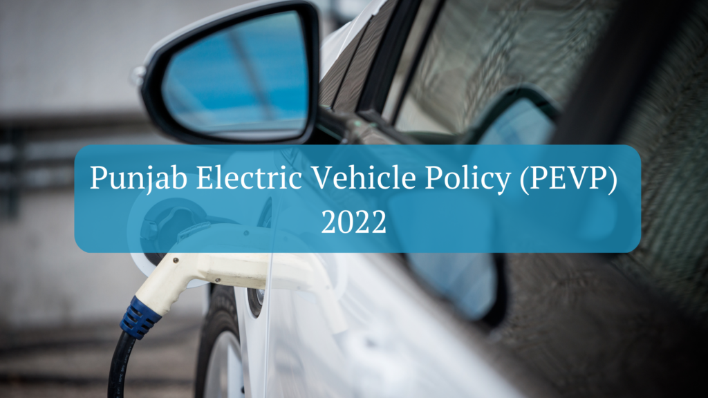 Punjab Electric Vehicle Policy (PEVP) 2022