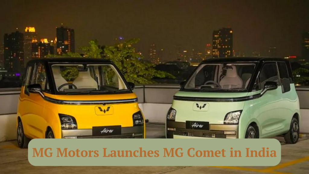 MG Motors Launches MG Comet in India
