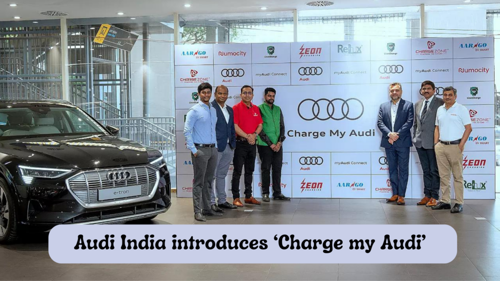 Audi India introduces ‘Charge my Audi’