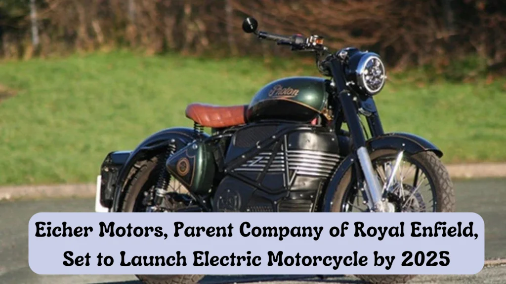 Eicher Motors Parent Company of Royal Enfield Set to Launch Electric Motorcycle by 2025 YoCharge