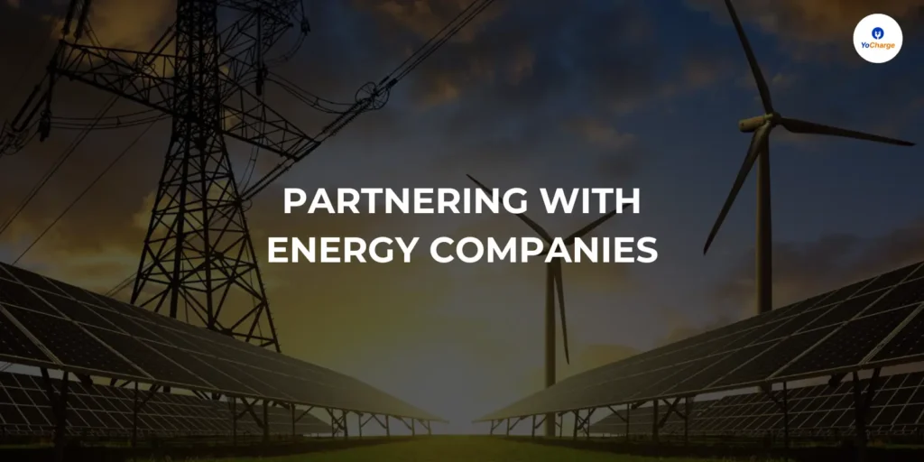 Partnering with Energy Companies