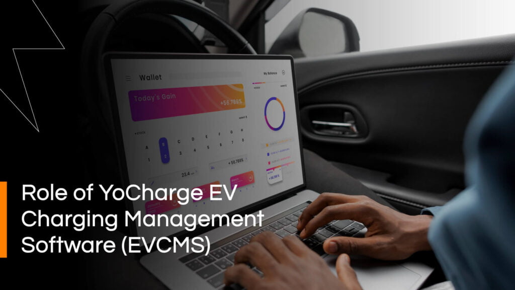 The Future of EV Charging: Exploring the Role of YoCharge EV Charging Software | YoCharge