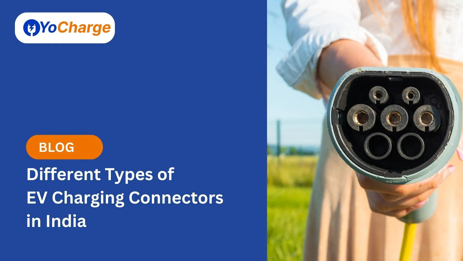 Featured Image Different Types of EV Charging Connectors in India