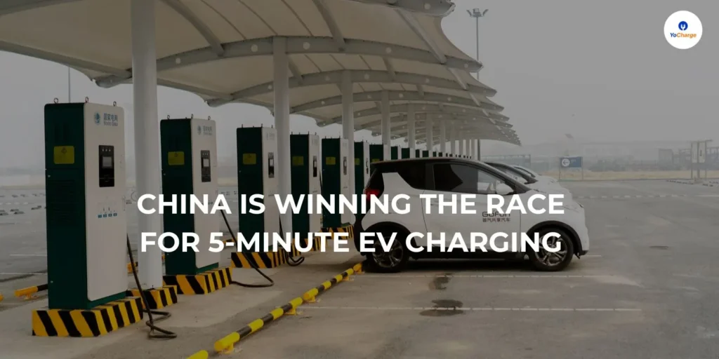 China is Winning the Race for 5-Minute EV Charging
