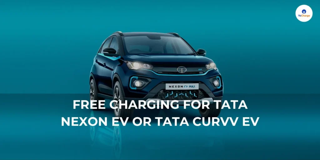 Free Charging for Tata Nexon EV or Tata Curvv EV: A Limited-Time Offer