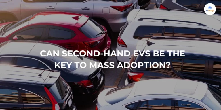 Can Second-hand EVs Be the Key to Mass Adoption?