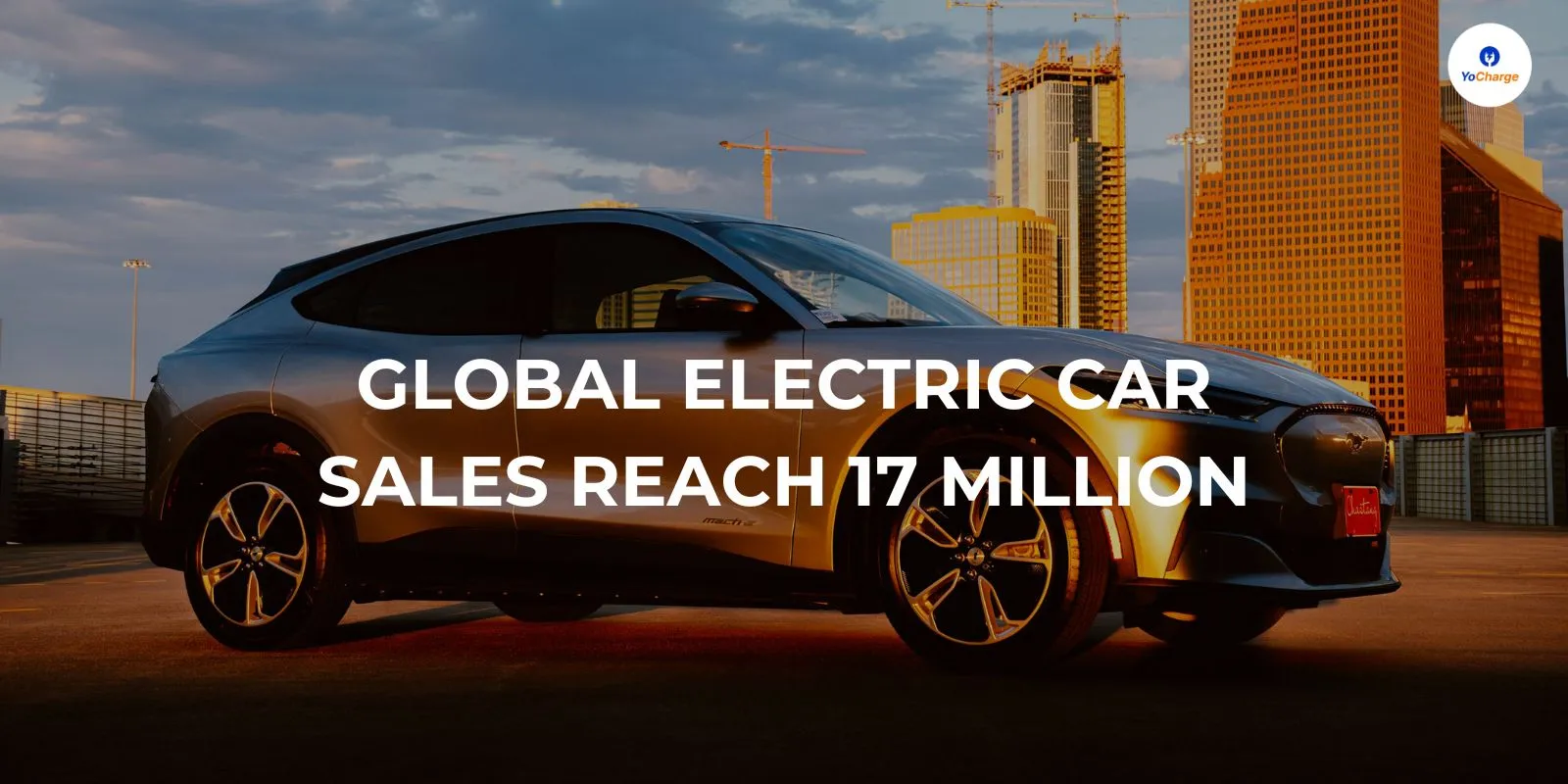 Global Electric Car Sales Reach 17 Million